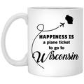 Happiness Is A Plane Ticket To Go To Wisconsin Mug - Mug Teezalo