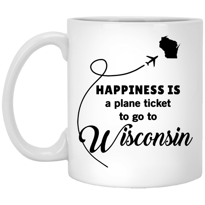 Happiness Is A Plane Ticket To Go To Wisconsin Mug - Mug Teezalo