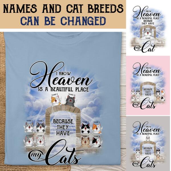 I Know Heaven Is A Beautiful Place - Cats With Wings - Personalized Cat T-shirt