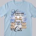 I Know Heaven Is A Beautiful Place - Cats With Wings - Personalized Cat T-shirt